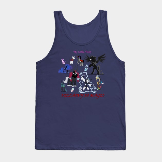 My Little Pony: Villainy is Magic Tank Top by ItNeedsMoreGays
